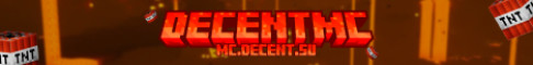 Баннер сервера DecentMC - Всеми забытое старое...