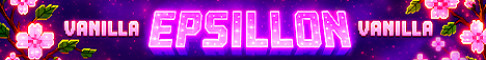 Баннер сервера 🌸 Epsillon ванилла | 1.21.10 🌸