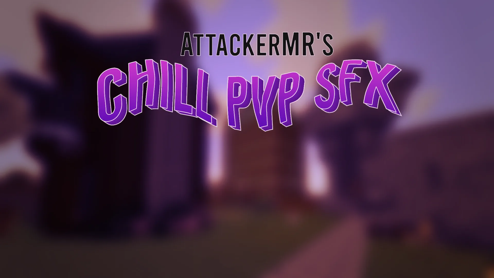 AMR Chill PvP SFX