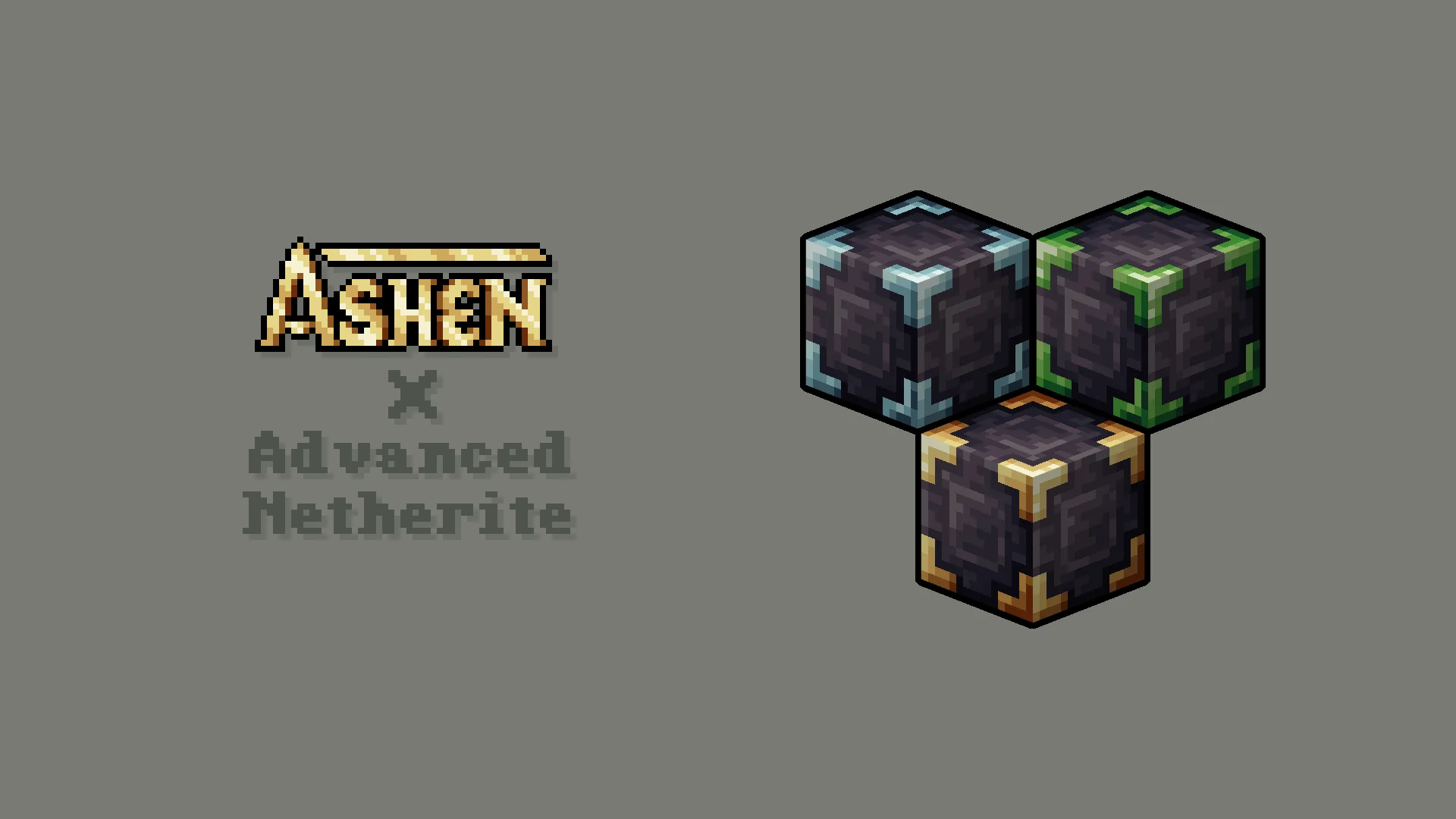 Ashen + Advanced Netherite Support