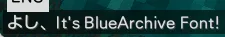 BlueArchive Font