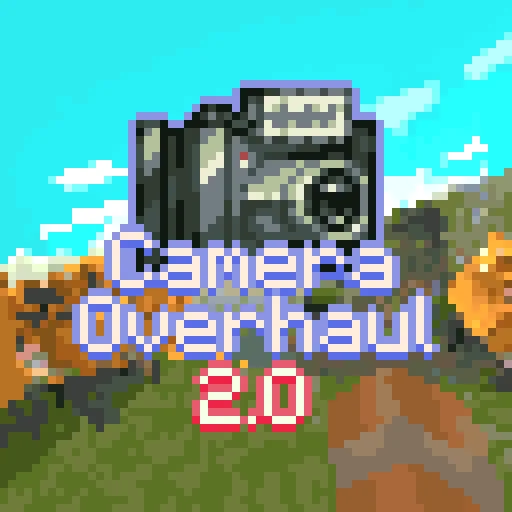 Camera Overhaul