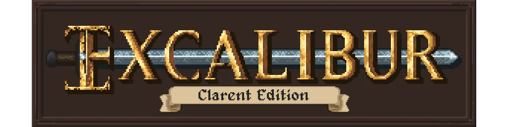 Excalibur | Clarent Edition