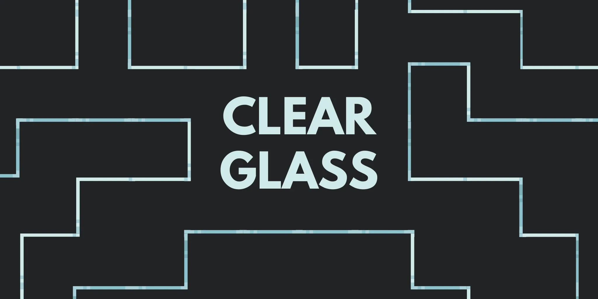 Clear Glass
