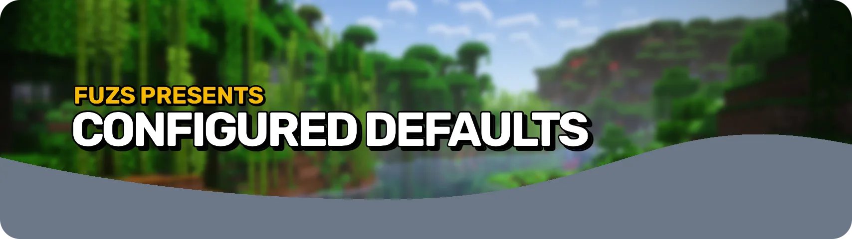 Configured Defaults