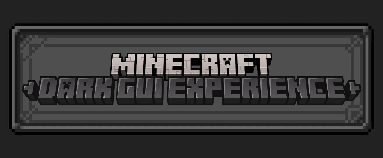 Dark GUI Experience+