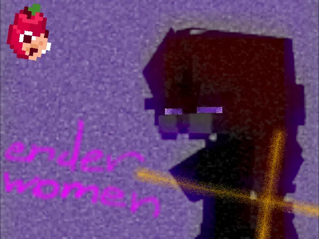 enderwomen+