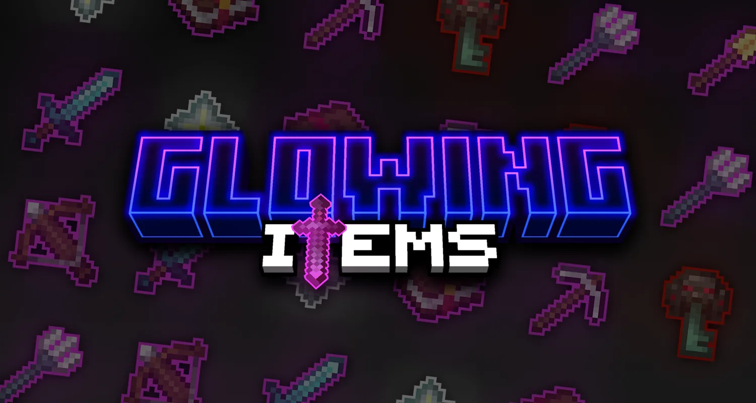 Glowing Items