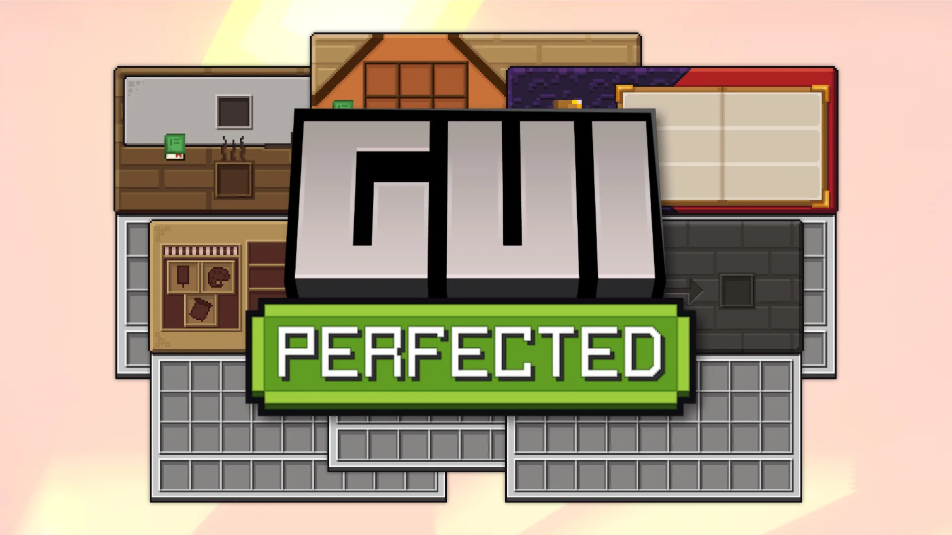 GUI's Perfected