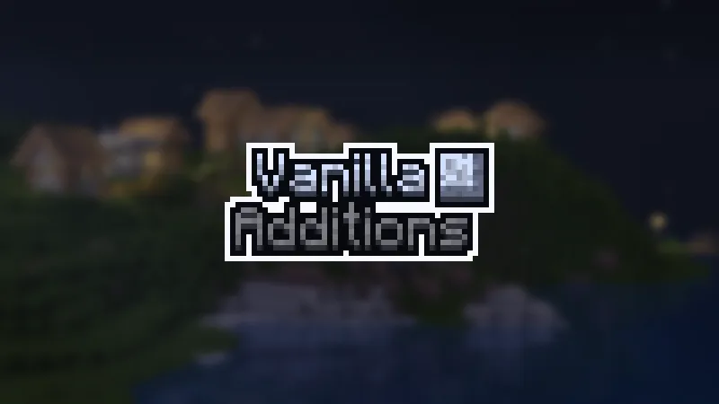 JustTimm's Vanilla Additions - Dark GUI Add-On