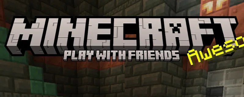 Minecraft: Play with Friends