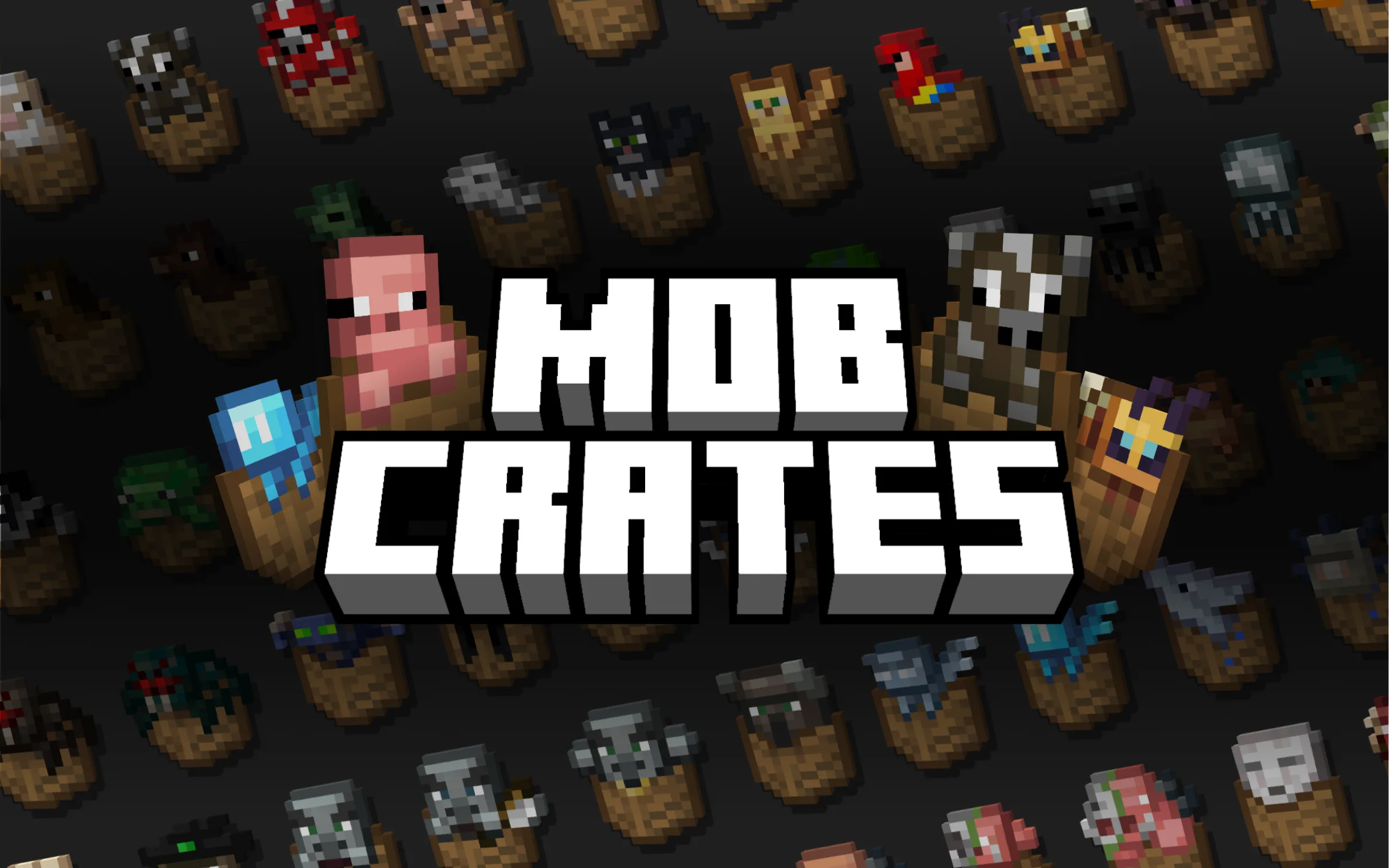 Mob Crates