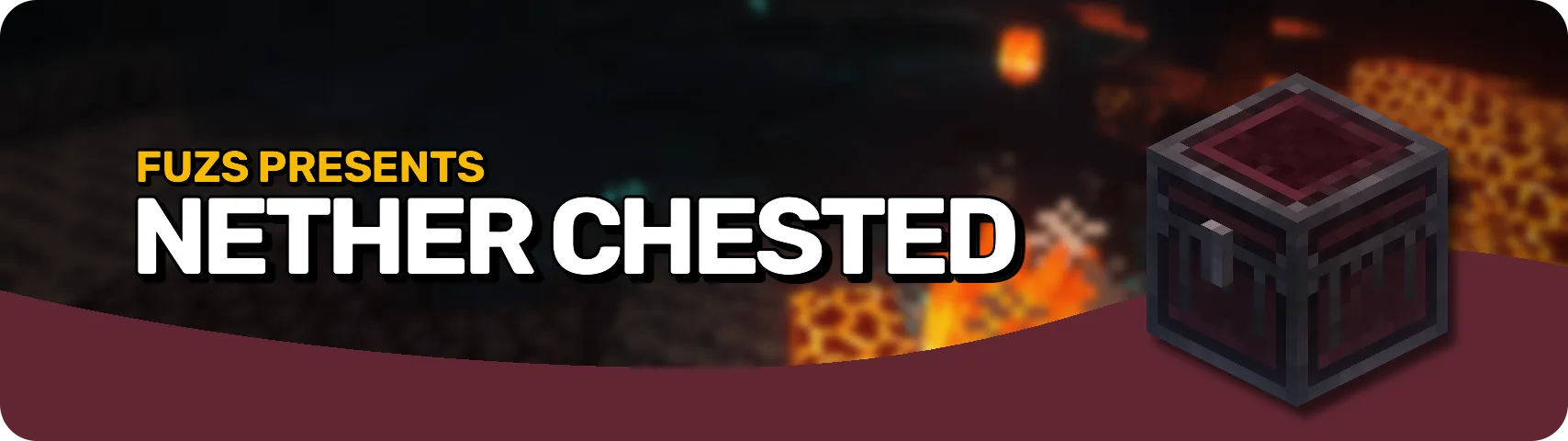 Nether Chested