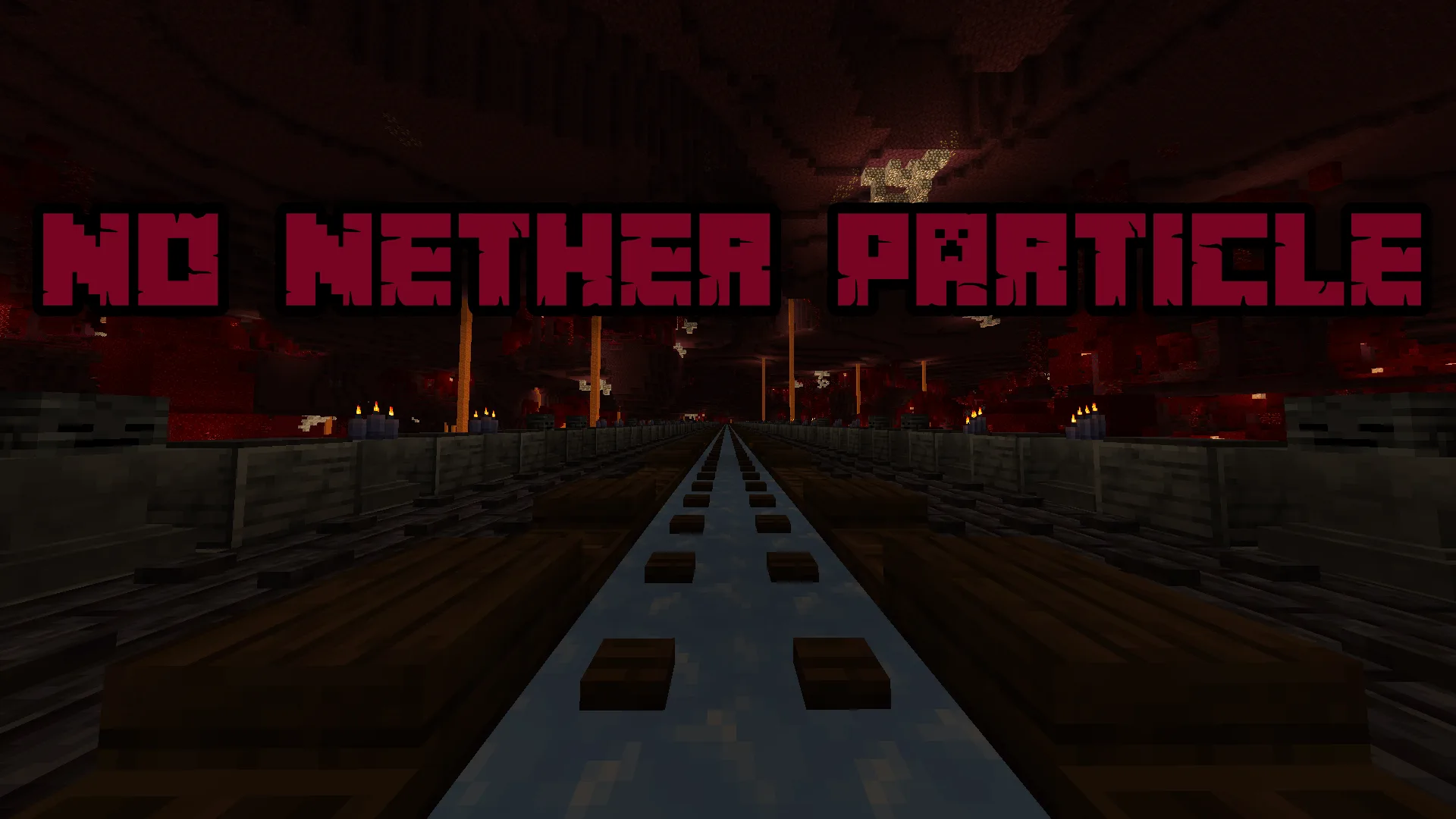No Nether Particle