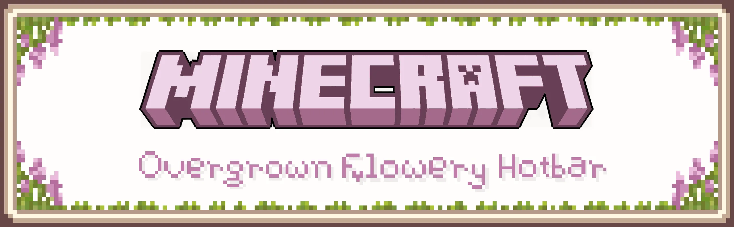 Overgrown Flowery Hotbar