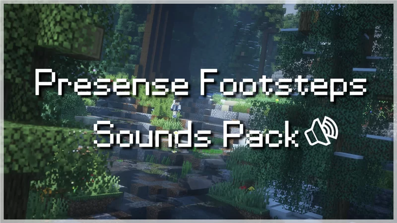 PresenceFootsteps: Remastered Sounds Pack