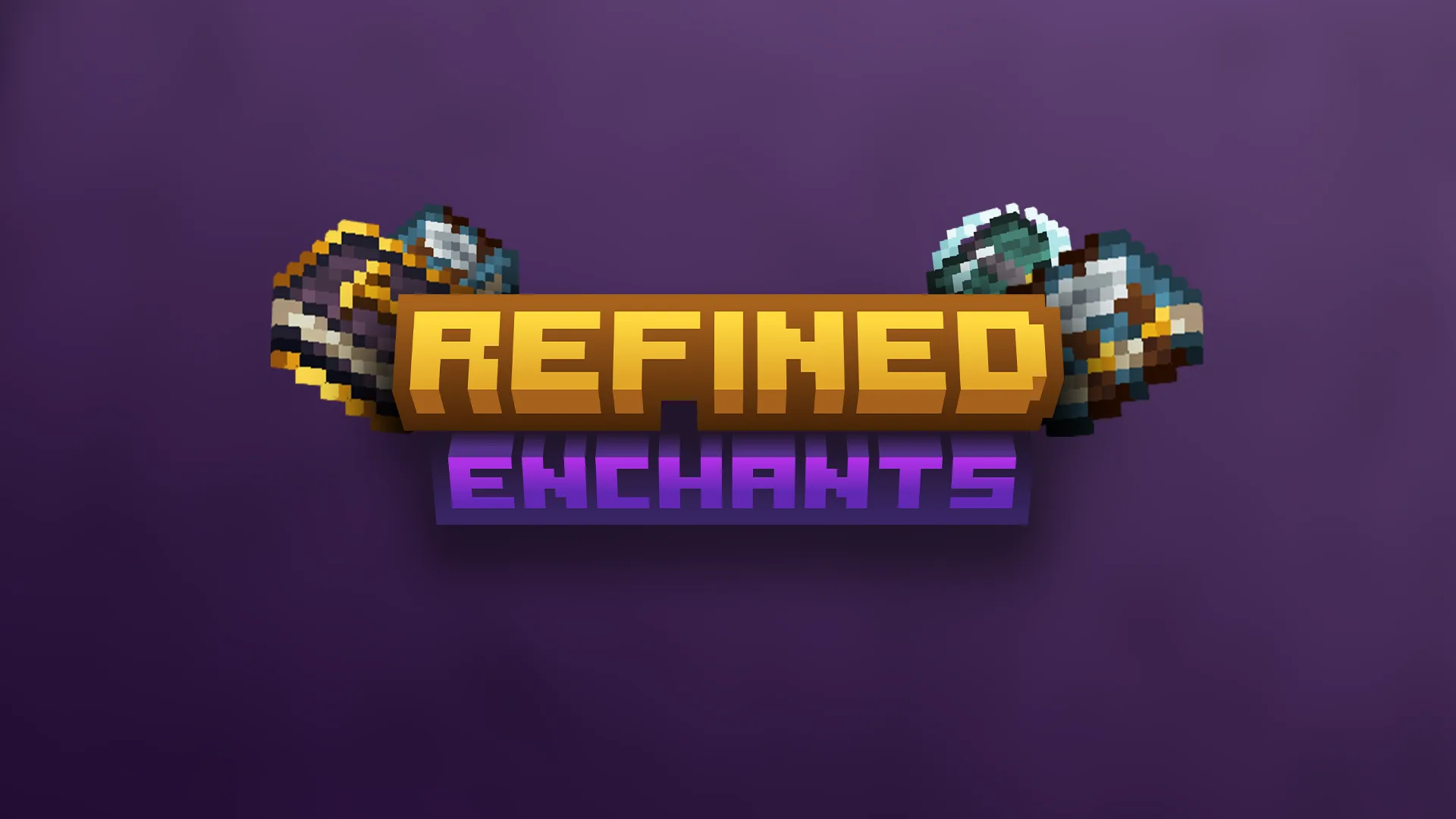 Refined Enchants