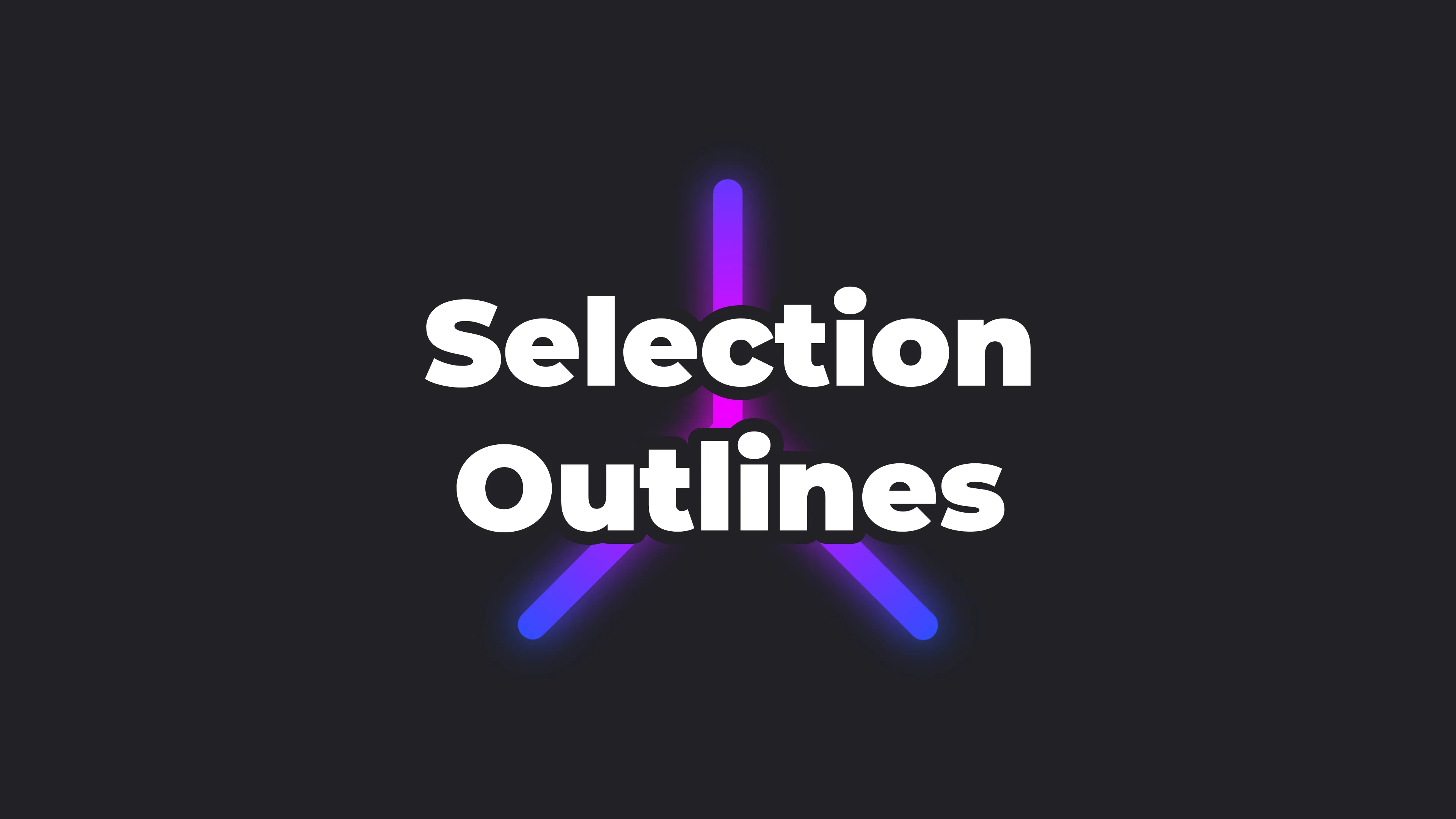 Selection Outlines Vanilla