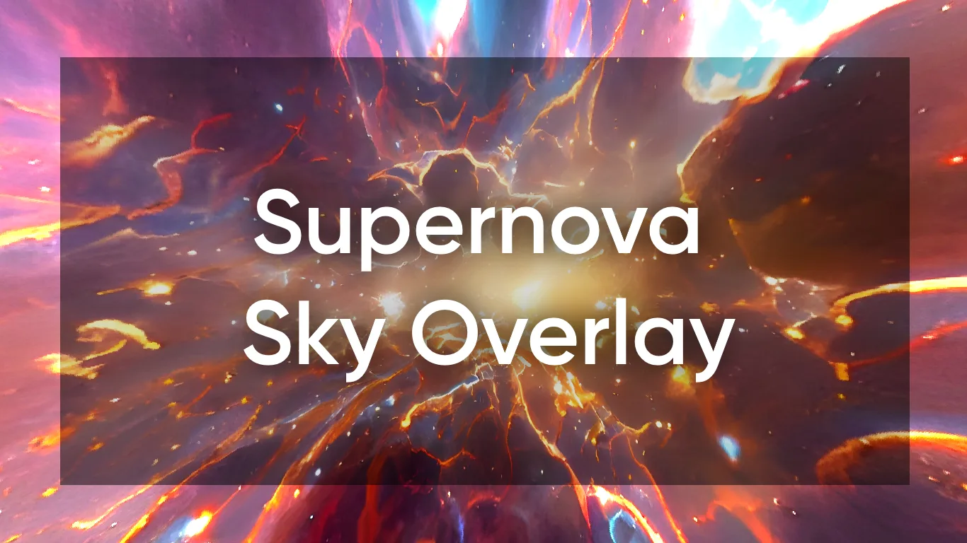 Supernova Sky Overlay