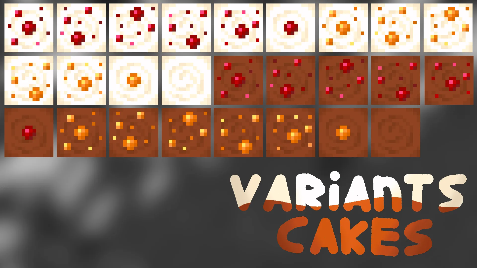 Variants cakes