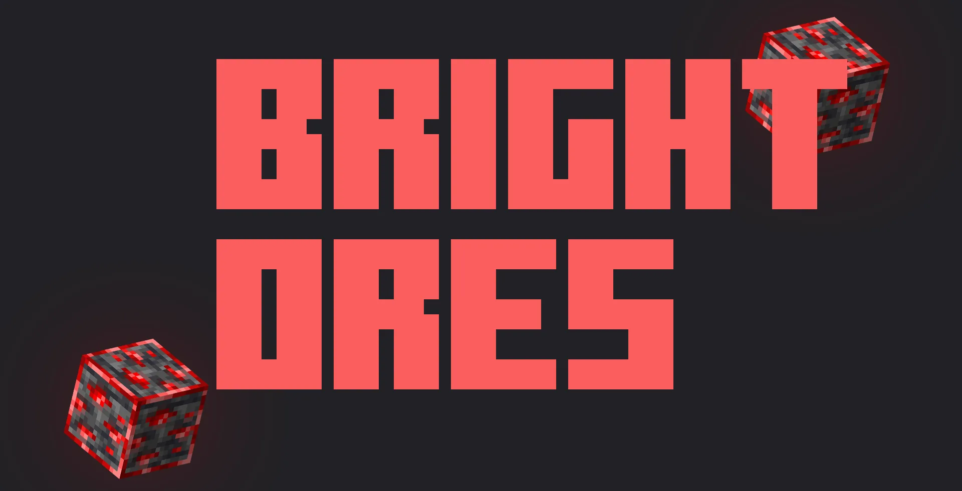 Bright ores