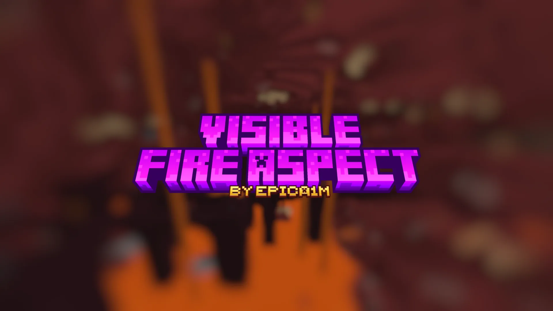 Visible Fire Aspect